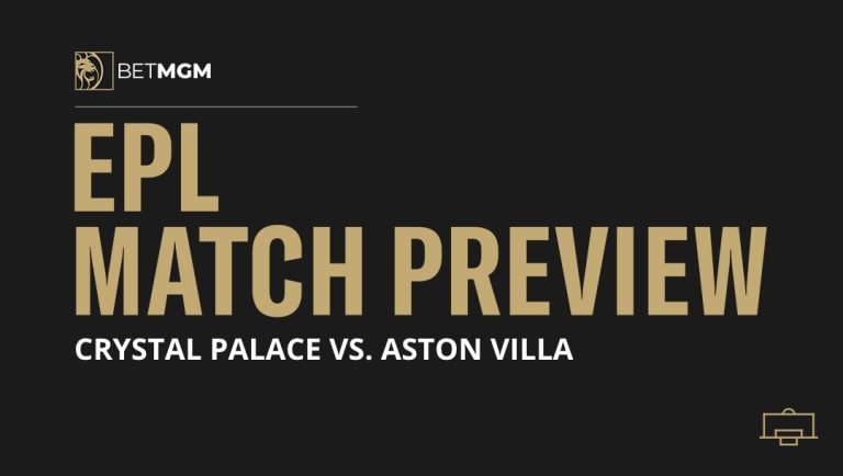 Crystal Palace vs. Aston Villa Prediction, Odds & Match Preview